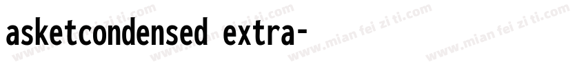 asketcondensed extra字体转换